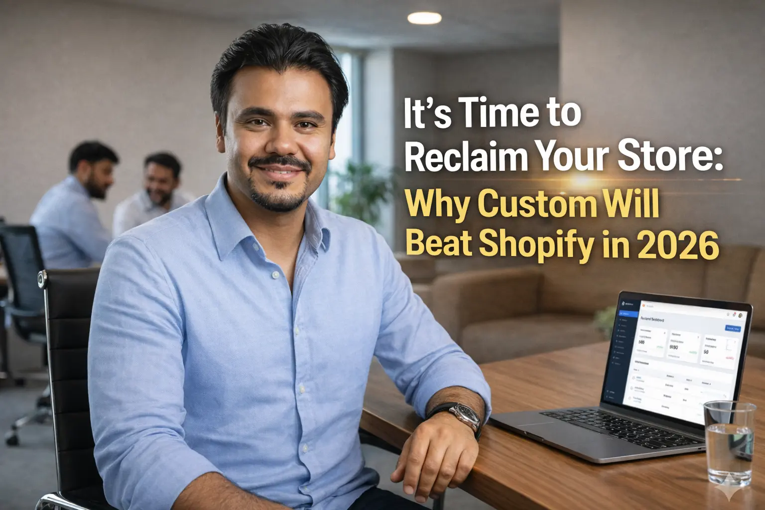 Why It’s Time to Reclaim Your Store: Why Custom Beats Shopify in 2026